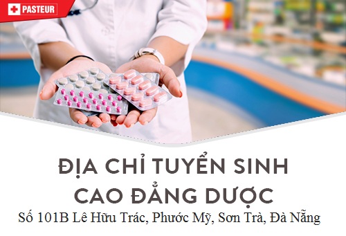 Cơ sở nào đào tạo Cao đẳng Dược hệ chính quy chất lượng tại Đà Nẵng?