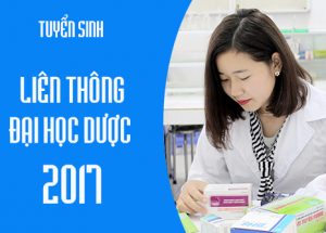 Liên thông Cao đẳng Dược TPHCM 2017 giúp Dược sĩ nâng cao kiến thức