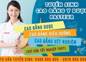 Trường Cao đẳng Y Dược Pasteur nhận hồ sơ xét tuyển khi nào?