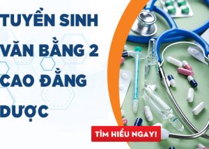 Những đối tượng nào có thể theo học Văn bằng 2 Cao đẳng Dược?