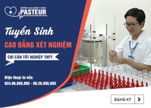 Địa chỉ đào tạo Cao đẳng kỹ thuật Xét nghiệm uy tín tại Hà Nội