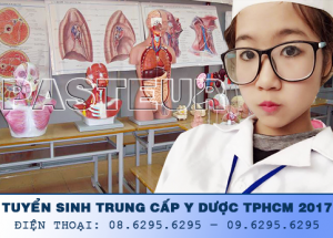 Tuyển sinh Trung cấp Y Dược TP HCM năm 2017 xét tuyển học bạ THCS