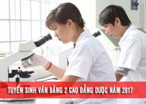 Thời gian xét tuyển Văn bằng 2 Cao đẳng Dược năm 2017 là bao giờ?